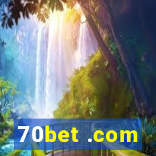 70bet .com